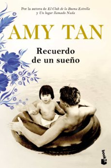 Descarga gratuita de ebook tutorial en francés RECUERDO DE UN SUEÑO en español de AMY TAN 9788408217749