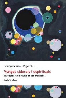 Ebooks portugues descargar gratis VIATGES SIDEREALS I ESPIRITUALS 9788412684049 de JOAQUIM SALA I PUJOLRAS  (Spanish Edition)