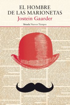Descargar libro google gratis EL HOMBRE DE LAS MARIONETAS de JOSTEIN GAARDER