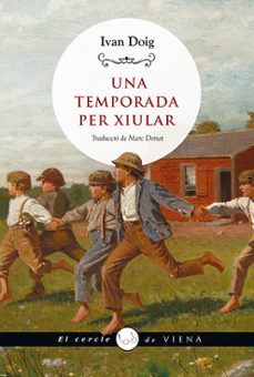 Descargar libros gratis en línea UNA TEMPORADA PER XIULAR
         (edición en catalán) 9788419474049
