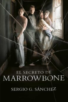 el secreto de marrowbone-sergio g. sanchez-9788420486949