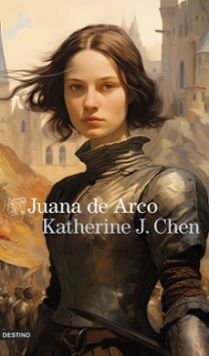 Nuevo libro real descargar pdf JUANA DE ARCO de KATHERINE J. CHEN en español