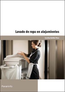 Descargar gratis ebook (MF0707_1) LAVADO DE ROPA EN ALOJAMIENTOS 9788428334549 de CAROLINA GUILLEN PEREZ  (Spanish Edition)