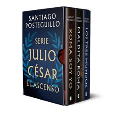 TRILOGÍA DEL ASCENSO (EDICIÓN ESTUCHE CON: ROMA SOY YO, MALDITA ROMA, LOS TRES MUNDOS)