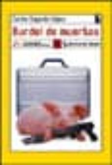 Descargar pdf libro BURDEL DE MUERTOS 9788489618749 ePub MOBI PDB de CARLOS EUGENIO LOPEZ GUARIN en español
