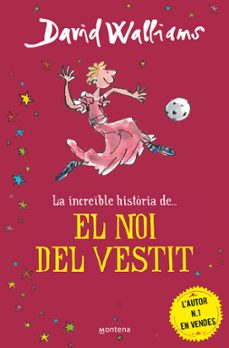Descargar LA INCREIBLE HISTORIA DE EL NOI DEL VESTIT gratis pdf - leer online