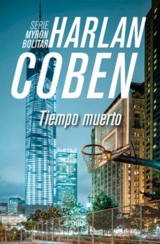 Descarga de la tienda de libros electrónicos de Amazon TIEMPO MUERTO (SERIE MYRON BOLITAR 3) 9788490565049 de HARLAN COBEN in Spanish