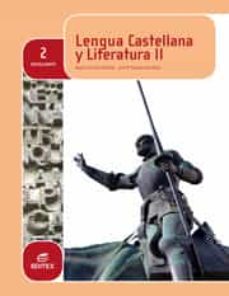 LENGUA CASTELLANA Y LITERATURA 2º BACHILLERATO ED 2016 Con ISBN ...