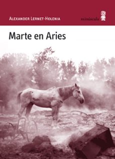 Descargar kindle books en pdf MARTE EN ARIES de ALEXANDER LERNET-HOLENIA en español 9788495587749 PDF ePub