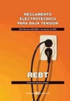 Descargar REGLAMENTOS ELECTROTECNICO PARA BAJA TENSION: REAL DECRETO 842/20 02 DE 2002 gratis pdf - leer online