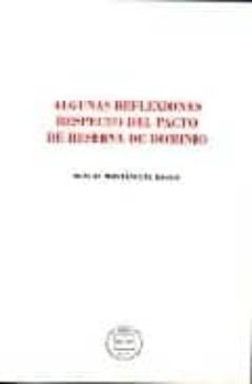 Descargar ALGUNAS REFLEXIONES RESPECTO DEL PACTO DE RESERVA DE DOMINIO gratis pdf - leer online