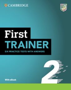 Descargar libro en ipod touch FIRST TRAINER 2 SIX PRACTICE TESTS WITH ANSWERS WITH RESOURCES DOWNLOAD WITH
         (edición en inglés)