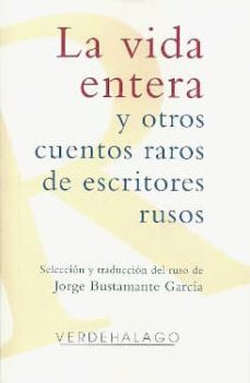Descargas de libros audibles mp3 gratis LA VIDA ENTERA Y OTROS CUENTOS RAROS DE ESCRITORES RUSOS PDB MOBI iBook in Spanish