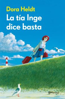 La mejor descarga gratuita de libros electrónicos en pdf LA TIA INGE DICE BASTA 9788408004059 (Literatura española) 