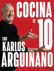 Epub descarga ibooks COCINA DE 10 CON KARLOS ARGUIÑANO 9788408279259 de KARLOS ARGUIÑANO in Spanish 