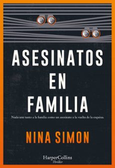 Descargar libro de android ASESINATOS EN FAMILIA de NINA SIMON 