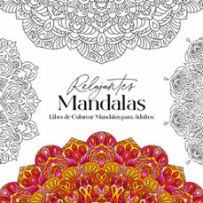 Ebook descargar ebook RELAJANTES MANDALAS LIBRO DE COLOREAR MANDALAS PARA ADULTOS  de PETRA BURGER 9788411742559 en español