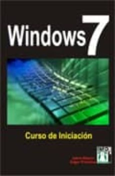 Descargar gratis libros en línea WINDOWS 7. CURSO DE INICIACION en español iBook PDB FB2 9788415033059 de JAIME BLANCO
