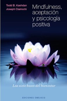 Descargar MINDFULNESS, ACEPTACION Y PSICOLOGIA POSITIVA gratis pdf - leer online