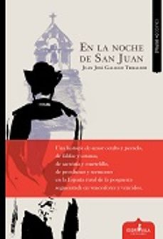 Descargar libros gratis de Google Play EN LA NOCHE DE SAN JUAN 9788416485659 de JUAN JOSE GALLEGO TRIBALDOS en español 