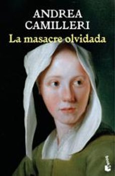 Descarga gratuita de audiolibros en italiano. LA MASACRE OLVIDADA 9788423366859 (Spanish Edition) de Andrea Camilleri MOBI ePub