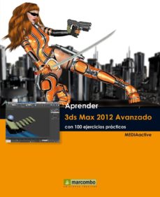 Pdf libros electrónicos descarga gratuita APRENDER 3DS MAX 2012 AVANZADO CON 100 EJERCICIOS
