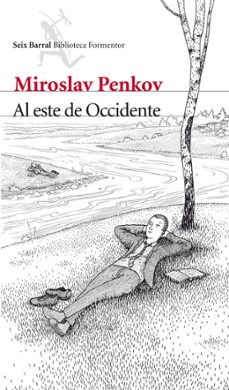 Descargar libros de google pdf AL ESTE DE OCCIDENTE de MIROSLAV PENKOV 9788432209659 CHM ePub PDF
