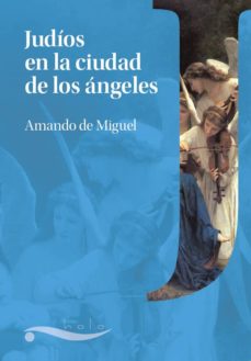 Pdf descargas gratuitas de libros JUDIOS EN LA CIUDAD DE LOS ANGELES