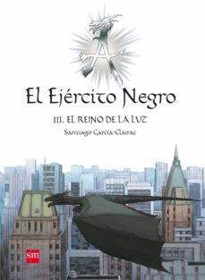 Descargar EJERCITO NEGRO : EL REINO DE LA LUZ gratis pdf - leer online
