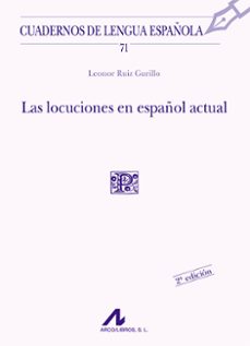 Descargar LAS LOCUCIONES EN ESPAÑOL ACTUAL gratis pdf - leer online