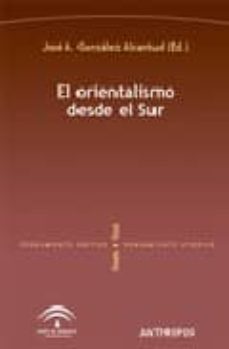Book's Cover of El Orientalismo Desde El Sur