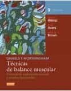 Descarga de libros electrónicos en línea pdf DANIELS Y WORTHINGHAM. TÉCNICAS DE BALANCE MUSCULAR 9ª ED. 9788490225059 (Spanish Edition)