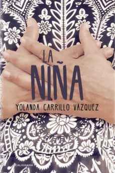 Libros gratis descargables en pdf. (I.B.D.) LA NIÑA  en español de YOLANDA CARRILLO VÁZQUEZ 9788491128359