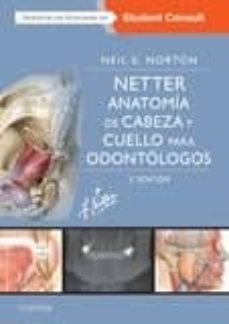 Descargar el texto completo de los libros. NETTER. ANATOMIA DE CABEZA Y CUELLO PARA ODONTOLOGOS  + STUDENT CONSULT (3ª ED.) iBook RTF PDF 9788491132059