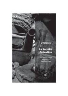 Amazon kindle libros descargables LA FAMILIA GOLOVLIOV (Literatura española) de XEDRIN FB2 RTF ePub 9788492728459