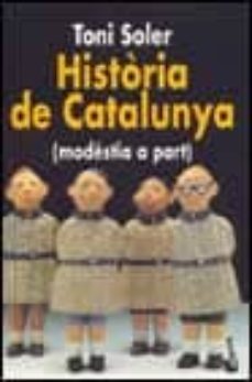 Valentifaineros20015.es Historia De Catalunya (Modestia A Part) Image