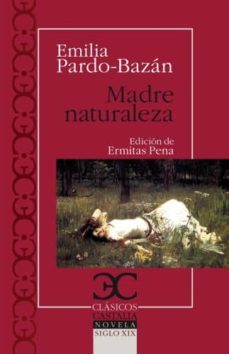 Los mejores libros electrónicos de Android gratis MADRE NATURALEZA FB2 PDB 9788497405959 de EMILIA PARDO BAZAN