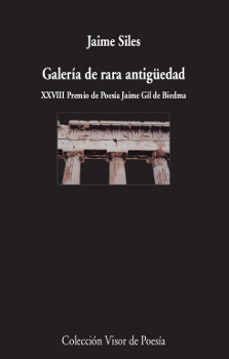 Descargar epub ipad books GALERIA DE RARA ANTIGÜEDAD PDF ePub de JAIME SILES 9788498953459