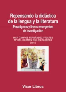 Libros en pdf para descargar gratis REPENSANDO LA DIDÁCTICA DE LA LENGUA Y LA LITERATURA de  (Literatura española) 9788498956559 