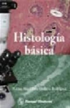 Descargar google books para ipad HISTOLOGIA BASICA de MARINA MAGDALENA ONDARZA RODRIGUEZ CHM PDB (Spanish Edition) 9789707292659