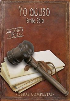 Descargas de libros de audio gratis YO ACUSO (CD´S DOBLE) (AUDIOLIBRO) de EMILE ZOLA 8436014969569 en español MOBI