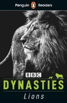 Descargando libros de google books gratis DYNASTIES: LIONS BBC (PENGUIN READERS) LEVEL 1