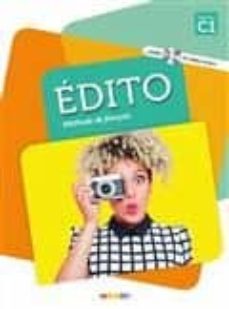 Audiolibros en inglés para descargar gratis EDITO NIV .C1 (ÉD. 2018) - LIVRE +DVD-ROM en español DJVU