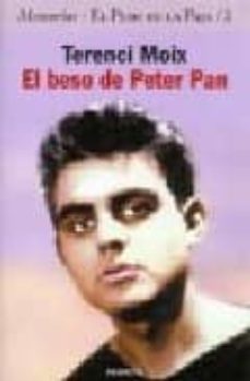Ebooks portugues descargar gratis EL BESO DE PETER PAN MOBI de TERENCI MOIX (Spanish Edition)