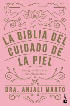 Libro de audio descarga gratuita en inglés. LA BIBLIA DEL CUIDADO DE LA PIEL FB2 CHM ePub (Spanish Edition)