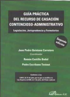 Descargar GUIA PRACTICA DEL RECURSO DE CASACION CONTENCIOSO-AD MINISTRATIVO gratis pdf - leer online
