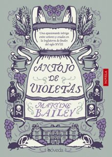 EBook gratis de los más vendidos ANTOJO DE VIOLETAS en español 9788415497769 iBook FB2 RTF de MARTINE BAILEY