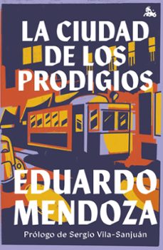 Descargar libros electrónicos gratis para teléfonos Android LA CIUDAD DE LOS PRODIGIOS in Spanish 9788432240669 FB2