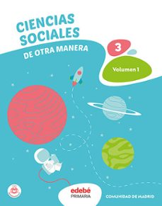 Libros electrónicos completos de descarga gratuita. CIENCIAS SOCIALES 3º PRIMARIA DE OTRA MANERA VOLUMEN I MADRID  9788468357669