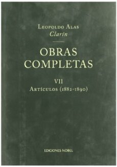 Libros electrónicos gratis para descargar en kindle OBRAS COMPLETAS VII: ARTICULOS (1882-1890) 9788484590569 (Literatura española) de LEOPOLDO ALAS CLARIN MOBI ePub RTF